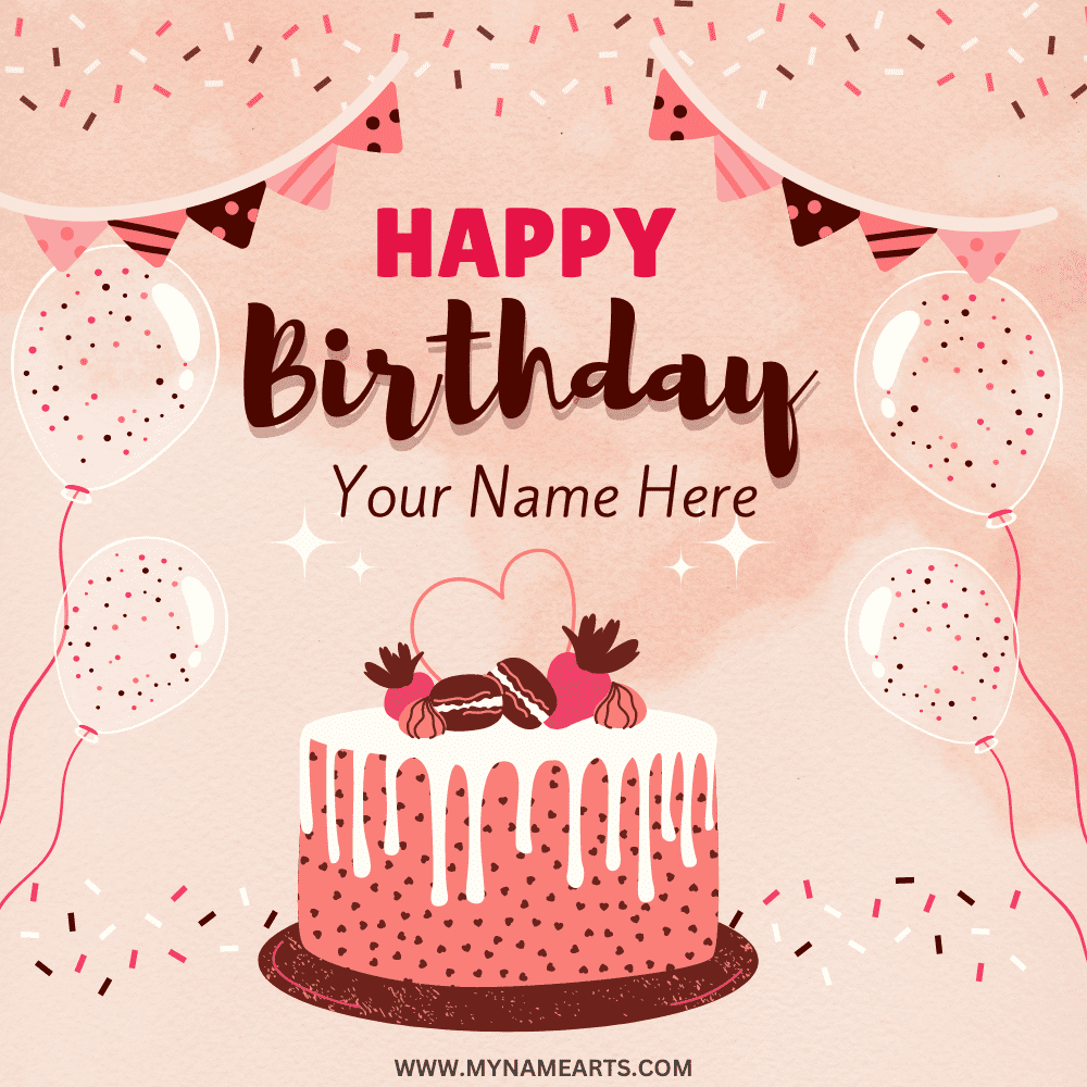 Happy Birthday Wish With Your Name Online