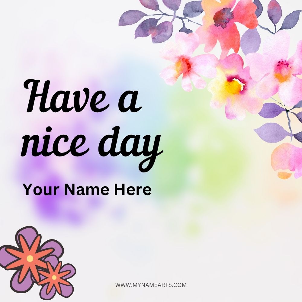 Have a Nice Day Card – Send Positive Vibes with Love